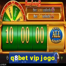 q8bet vip jogo